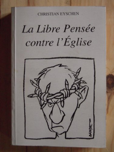 la libre pensée contre l'Église