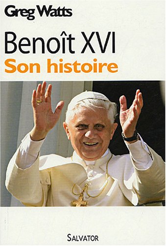 Benoît XVI : son histoire