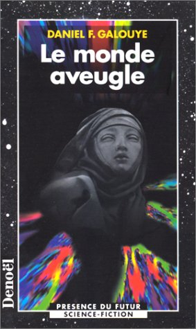 Le monde aveugle
