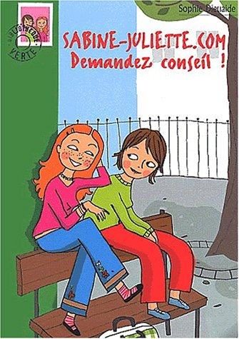 Sabine-Juliette.com. Vol. 2001. Demandez conseil !
