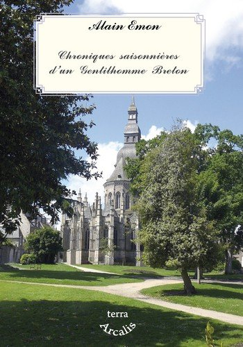 Chroniques saisonnières d'un gentilhomme Breton