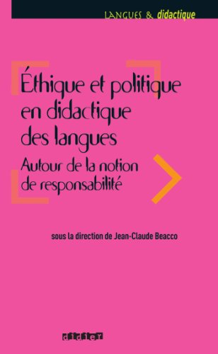 Ethique et politique en didactique des langues : autour de la notion de responsabilité
