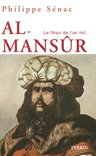 Al- Mansûr : le fléau de l'an mil