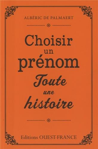 Choisir un prénom, toute une histoire