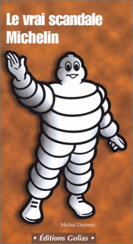 Le vrai scandale Michelin