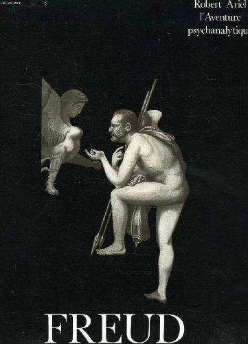 freud - l'aventure psychanalytique