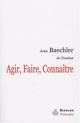 Agir, faire, connaître