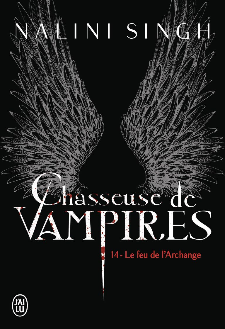 Chasseuse de vampires. Vol. 14. Le feu de l'archange