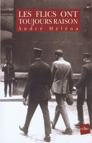 Les flics ont toujours raison