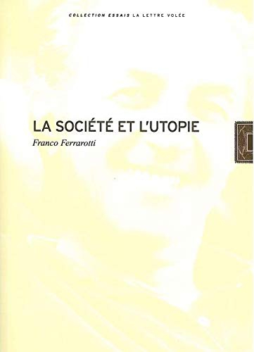 La société et l'utopie