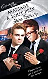 Mariage à tout prix