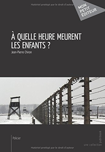 a quelle heure meurent les enfants ?