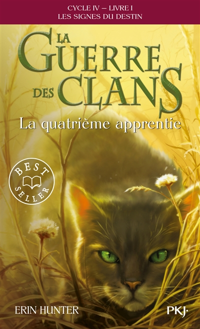 La guerre des clans : cycle 4, les signes du destin. Vol. 1. La quatrième apprentie