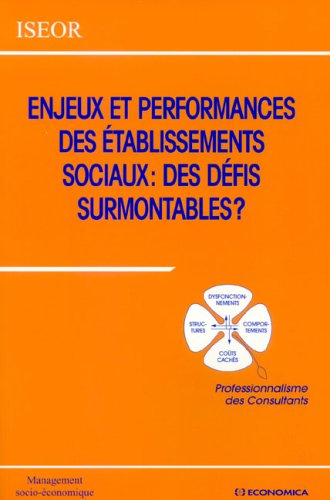 Enjeux et performances des établissements sociaux : des défis surmontables ? : professionnalisme des