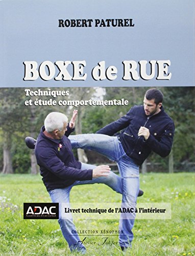 Boxe de rue : techniques et étude comportementale