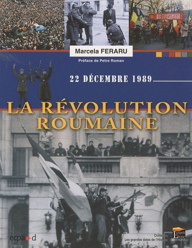 La révolution roumaine : 22 décembre 1989