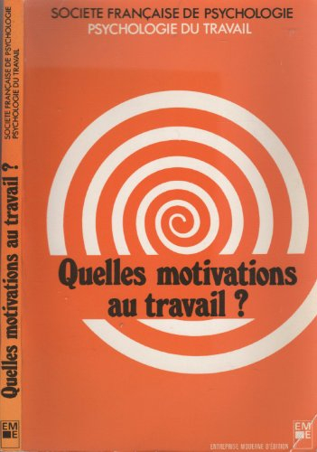 quelles motivations au travail?