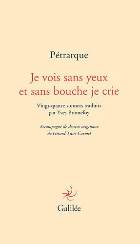 Je vois sans yeux et sans bouche je crie : vingt-quatre sonnets