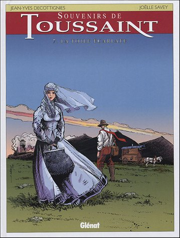Souvenirs de Toussaint. Vol. 7. La toile écarlate