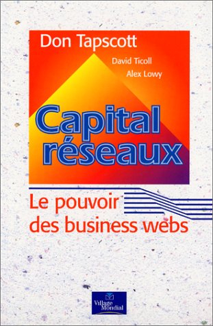 Capital réseaux : le pouvoir des business webs