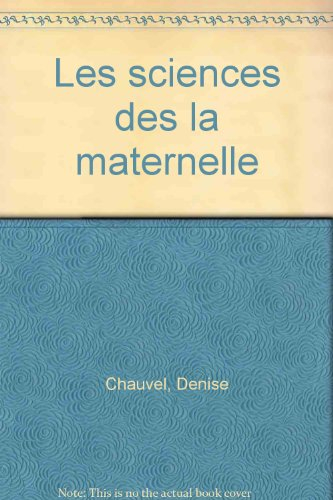 Les Sciences dès la maternelle : moyenne et grande section, cours préparatoire