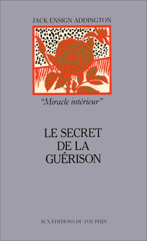 Le Secret de la guérison