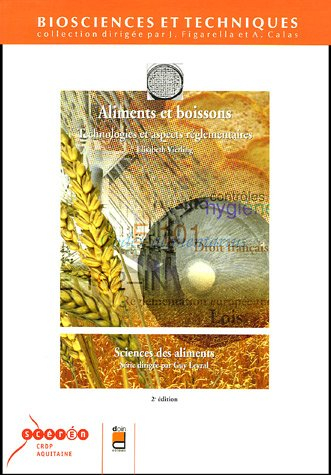 Aliments et boissons : technologies et aspects réglementaires