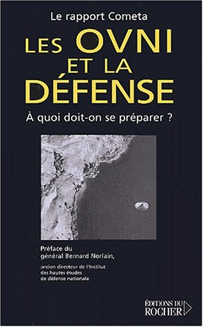Les OVNI et la défense : le rapport COMETA, à quoi doit-on se préparer ?