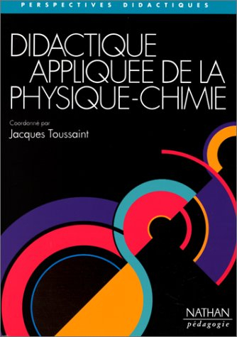 Didactique appliquée de la physique-chimie : éléments de formation pour l'enseignement