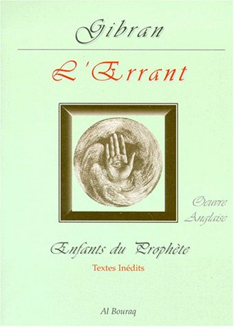 Enfants du Prophète : oeuvre anglaise. L'errant