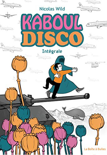 Kaboul disco : intégrale