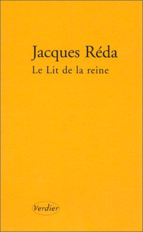 Le lit de la reine : et autres étapes