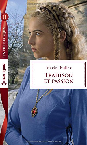 Trahison et passion