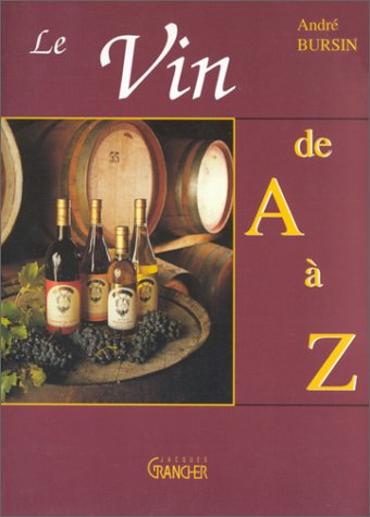 Le vin de A à Z
