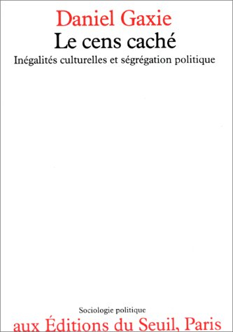 Le Cens caché : inégalités culturelles et ségrégation politique