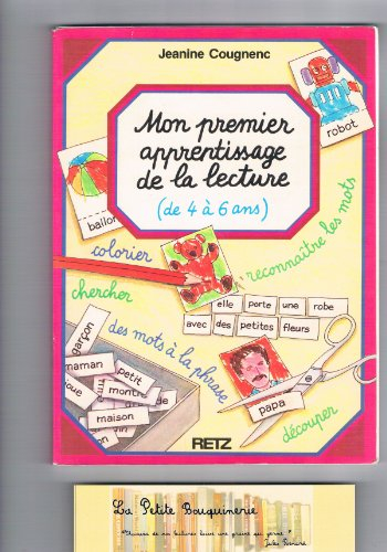 Mon premier apprentissage de la lecture : de 4 à 6 ans
