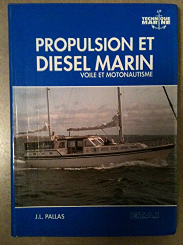 Propulsion et diesel marin