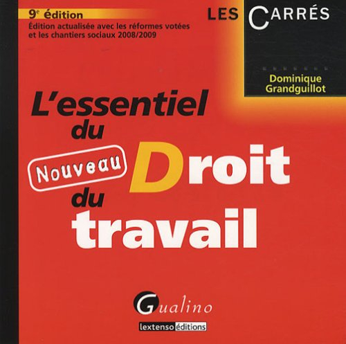 L'essentiel du droit du travail