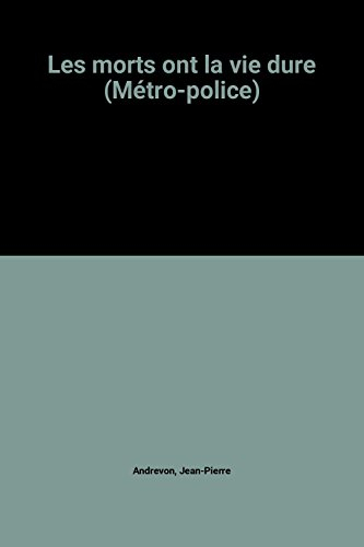les morts ont la vie dure (métro-police)