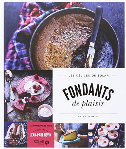 Fondants de plaisir