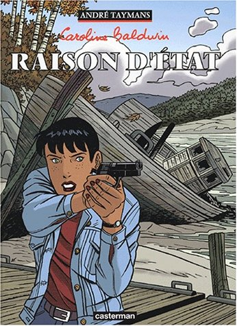 Caroline Baldwin. Vol. 7. Raison d'Etat