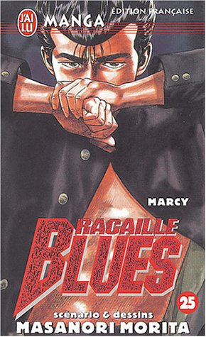 Racaille blues. Vol. 25. Marcy