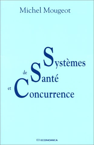 Système de santé et concurrence