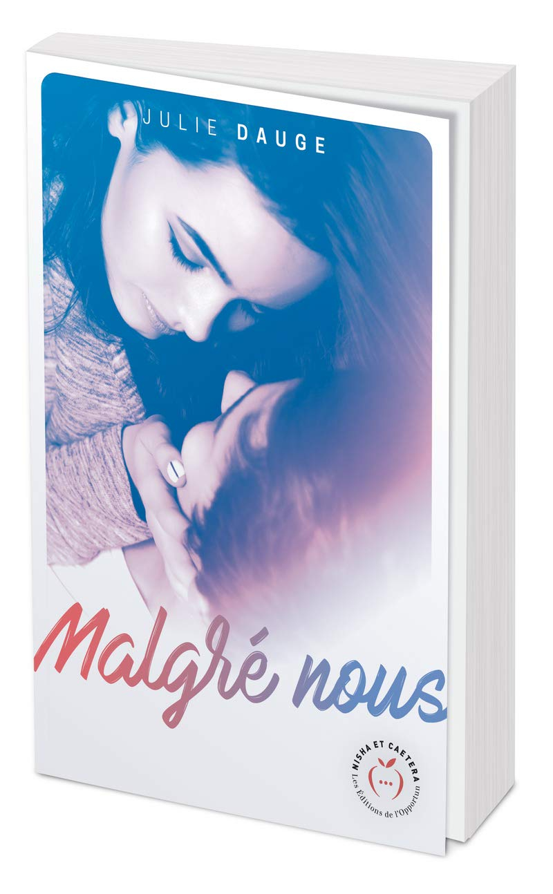 Malgré tout. Vol. 2. Malgré nous