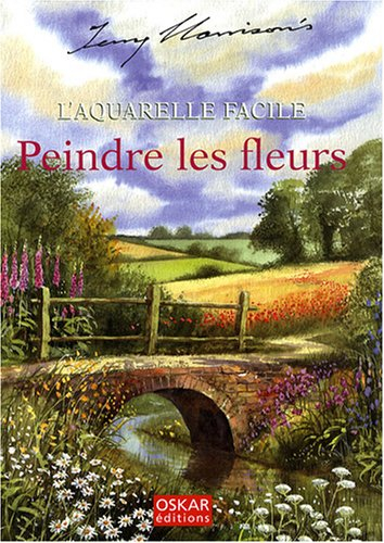 l'aquarelle facile : peindre les fleurs