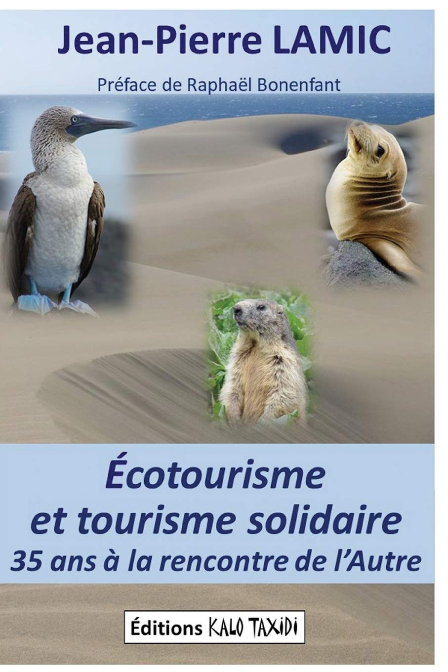 Écotourisme et tourisme solidaire : 35 ans à la rencontre de l'Autre