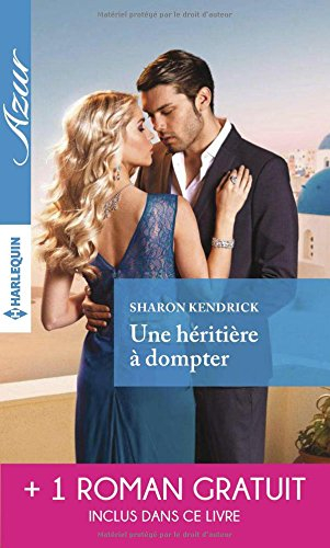 Une héritière à dompter. Pour l'amour de Lily