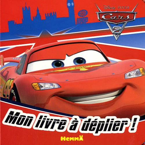 Cars 2 : mon livre à déplier