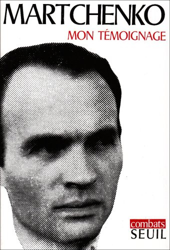 Mon témoignage : les camps en URSS après Staline