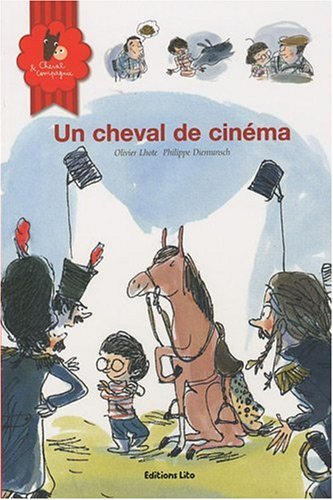Cheval & compagnie. Vol. 6. Un cheval de cinéma